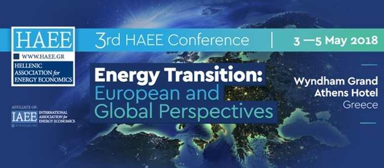 3rd HAEE ANNUAL CONFERENCE: «Energy Transition: European and Global Perspectives»