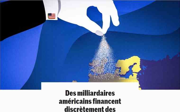 Αμερικανοί δισεκατομμυριούχοι χρηματοδοτούν εκστρατείες παραπληροφόρησης στην Ευρώπη